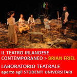LABORATORIO TEATRALE > il teatro irlandese contemporaneo, Brian Friel
