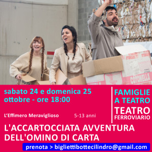 L'ACCARTOCCIATA AVVENTURA DELL'OMINO DI CARTA - 24 e 25 ottobre alle ore 18:00 - Teatro Ferroviario