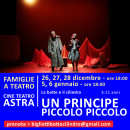 UN PRINCIPE PICCOLO PICCOLO - CineTeatro Astra - 26,27,28 dicembre e 5,6 gennaio ore 18:00