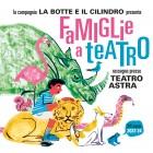 FAMIGLIE A TEATRO 2023/2024 - Teatro Astra - Sassari