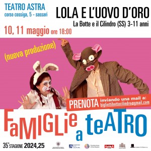 LOLA E L'UOVO D'ORO - sabato 10 e domenica 11 maggio - ore 18:00 - Teatro Astra - Sassari